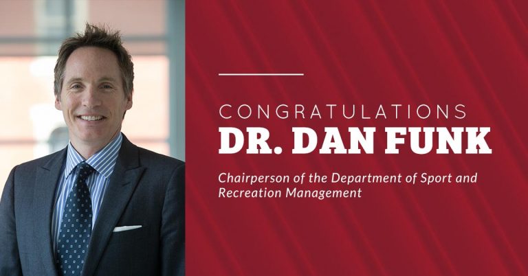 Congratulations Dr Dan Funk, Chairperson of the Department of Sport and Recreation Management